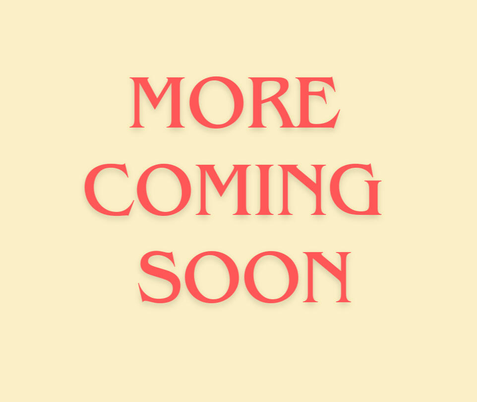 More coming soon...